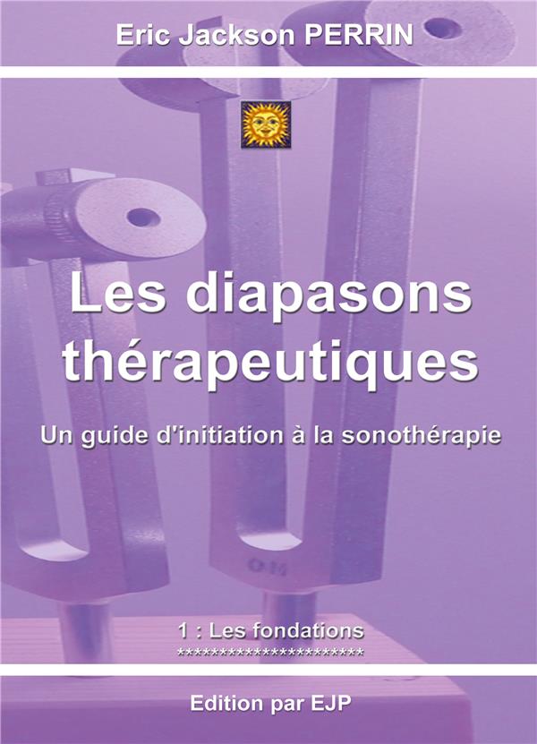 SONOTHÉRAPIE : Les Secrets des Diapasons Thérapeutiques