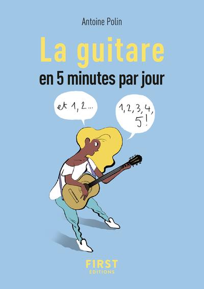 La guitare en 5 minutes par jour : Antoine Polin - 2412019347