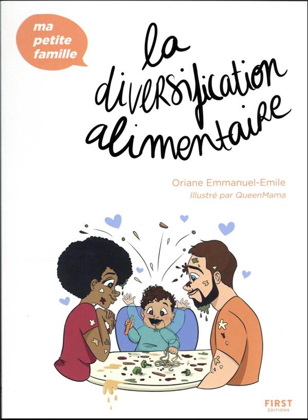 La diversification alimentaire : Oriane Emmanuel-Emile - 2412087679 - Livre  Maternité et Puériculture