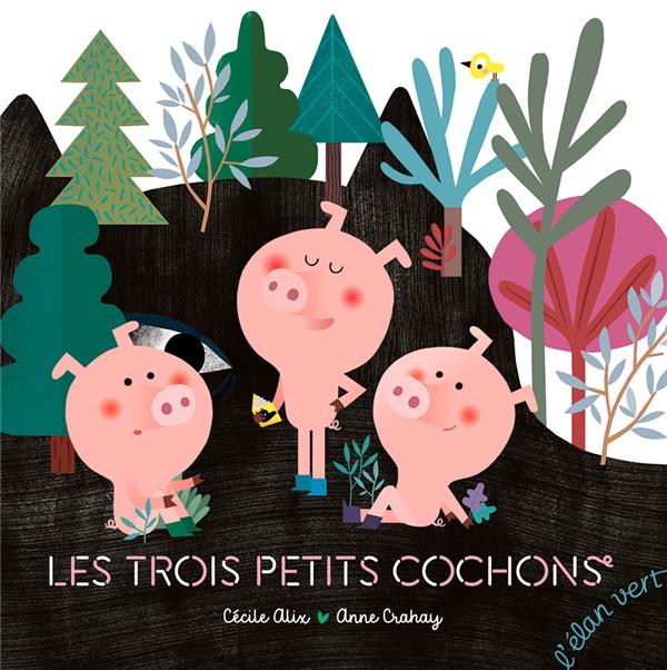 Les trois petits cochons : Cécile Alix - 2844556612 - Livres pour