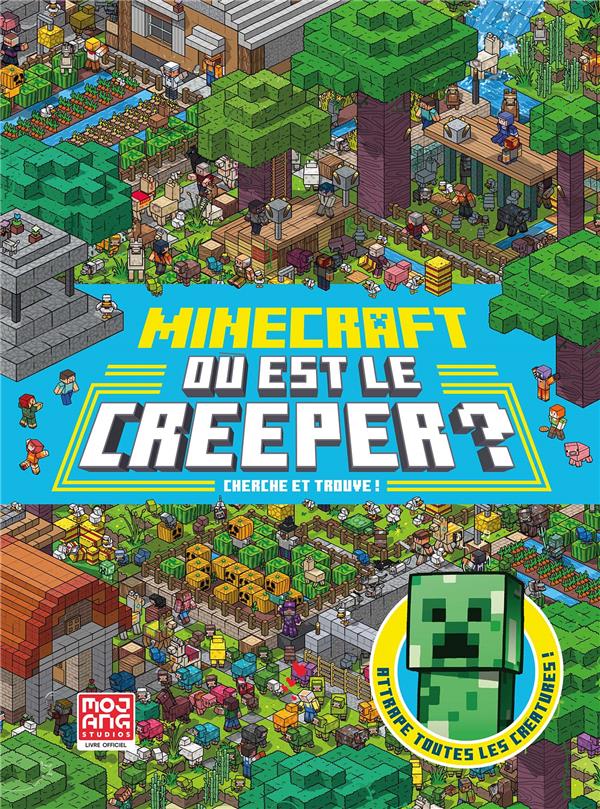 Minecraft : où est le creeper ? cherche et trouve ! : Mr Misang