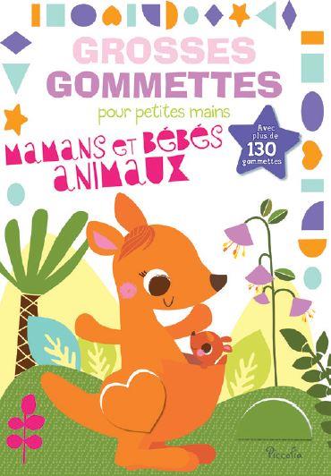 Grosses gommettes pour petites mains - mamans et bébés animaux :  Collectif,Véronique Petit - Livres jeux et d'activités