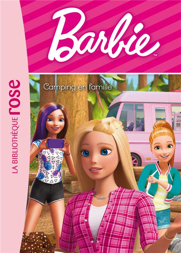 Barbie - vie quotidienne Tome 9 : camping en famille : Collectif -  2017180246 - Romans pour enfants dès 9 ans - Livres pour enfants dès 9 ans
