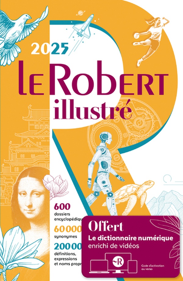 Le Robert illustré et son dictionnaire en ligne (édition 2025) Collectif 2321019999