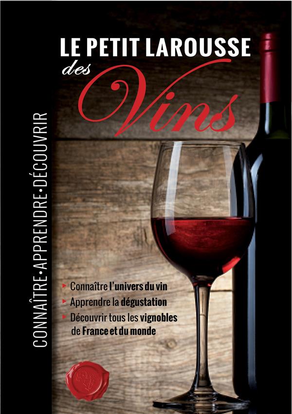 Petit larousse des vins- Livres Boisson - Vin - Spiritueux | Cultura
