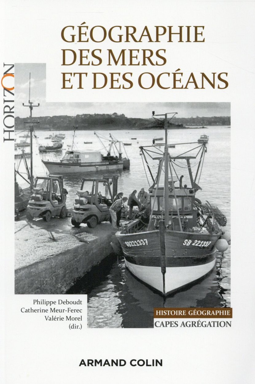 Géographie des mers et des océans Collectif,Valérie Morel,Philippe