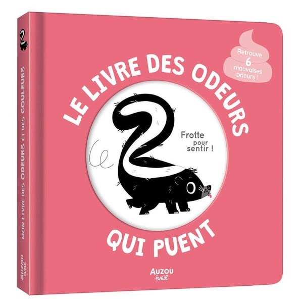 Le livre des odeurs qui puent - frotte pour sentir !