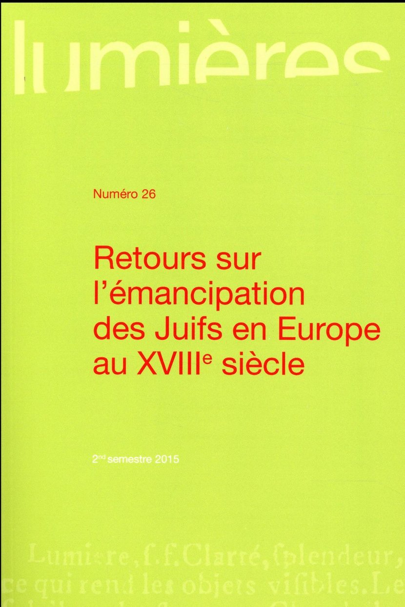 Lumières n.26 retours sur l'émancipation des juifs en europe au