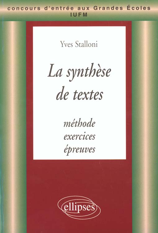 Synthese De Textes (la) - Methode, Exercices Et Epreuves : Yves ...