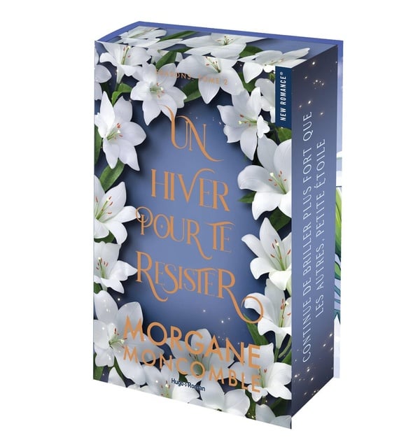 Un hiver pour te résister - Seasons tome 2 - Morgane Moncomble- New romance - Romance | Cultura