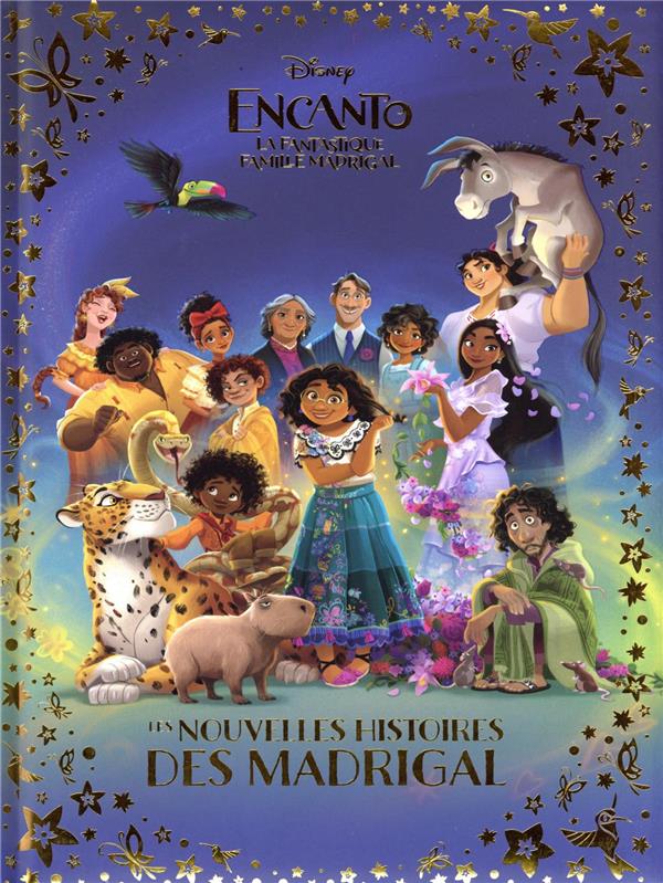 ENCANTO, LA FANTASTIQUE FAMILLE MADRIGAL - Les Grands Classiques -  L'histoire du film - Disney
