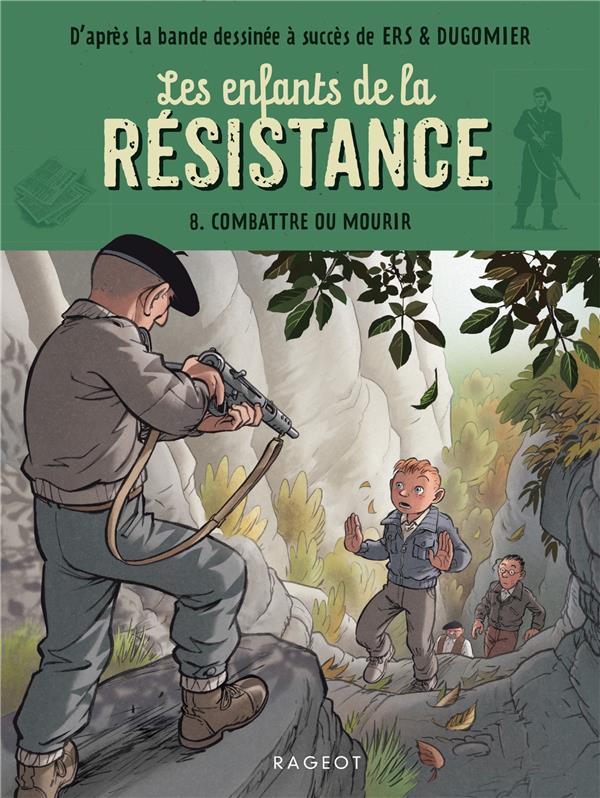 Les Enfants de la Résistance » : le tome 9 en préparation
