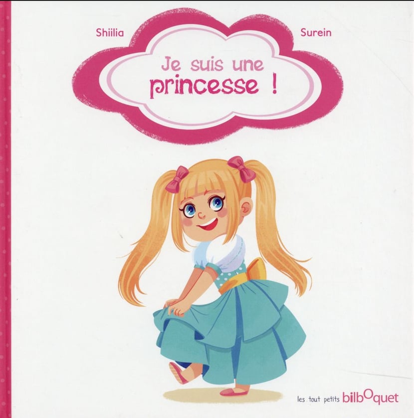 Je suis une princesse