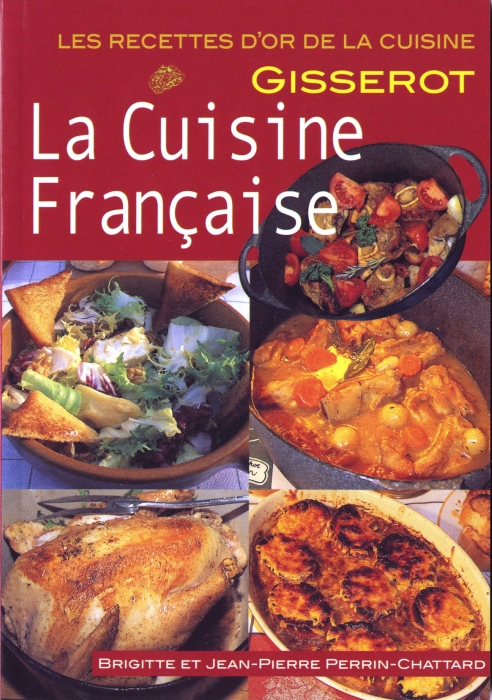La cuisine française : Brigitte Perrin-Chattard - 2877479307