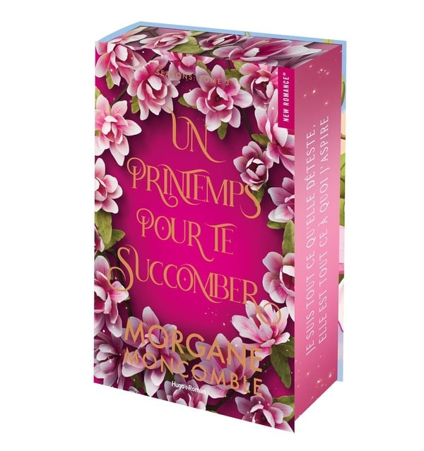 Un printemps pour te succomber Seasons tome 3 - Morgane Moncomble- New romance - Romance | Cultura