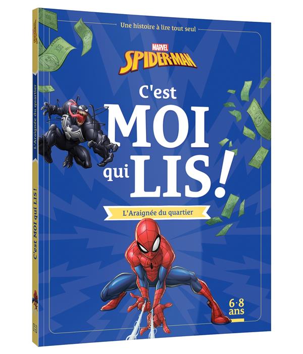 C'est moi qui lis ! : Spider-Man : l'araignée du quartier : Marvel -  2017232521 - Livres pour enfants dès 3 ans