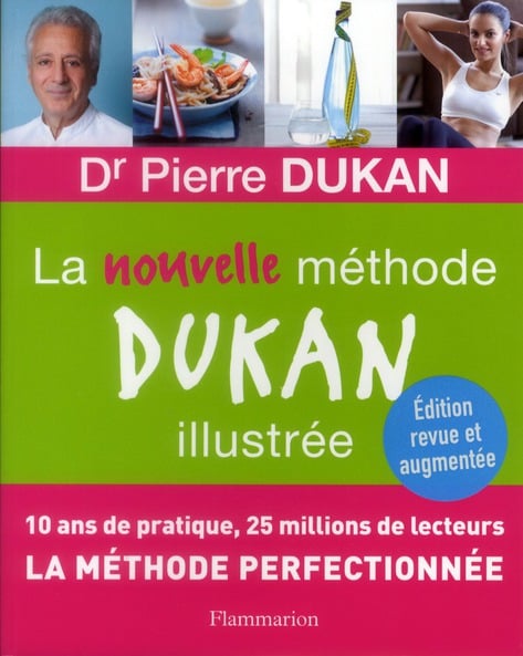 La nouvelle méthode Dukan illustrée : Pierre Dukan - 2081274612 - Livre  Diététique