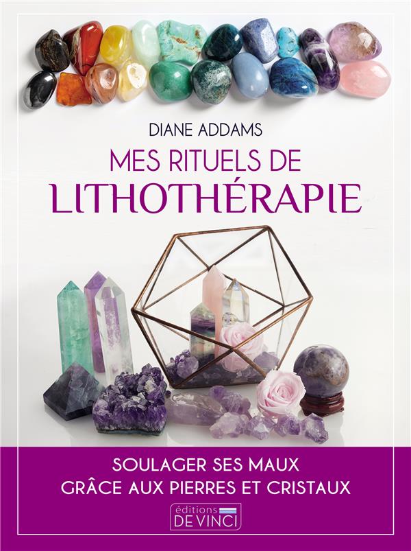 Lithothérapie: mes livres et mes pierres