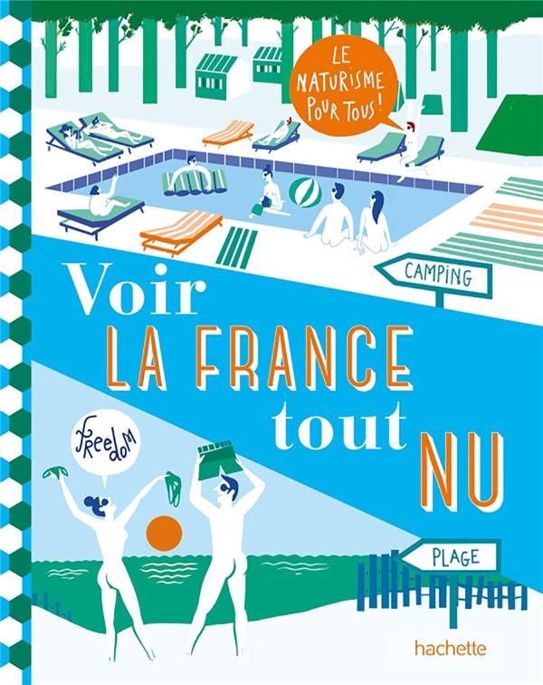 Voir La France Tout Nu Le Naturisme Pour Tous Collectif Guides De Voyage