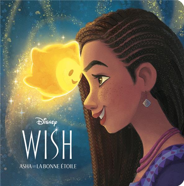 Wish, Asha et la bonne étoile : l'histoire du film : Disney