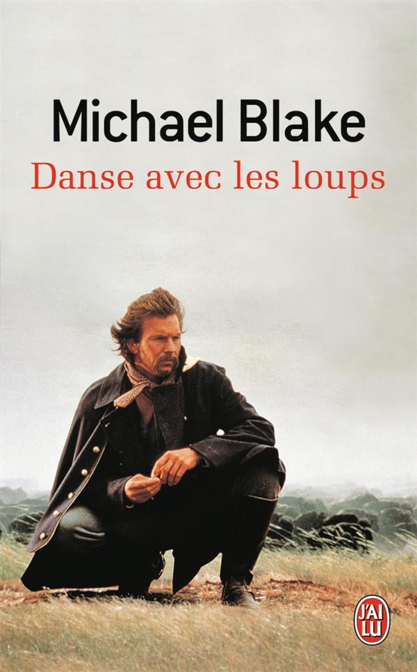 Danse avec les loups : Michael Blake - 2290334049 - Livres de