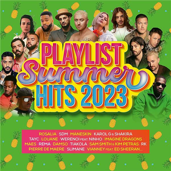 Playlist Summer Hits 2023 : Mutlti-Artistes - Compilations