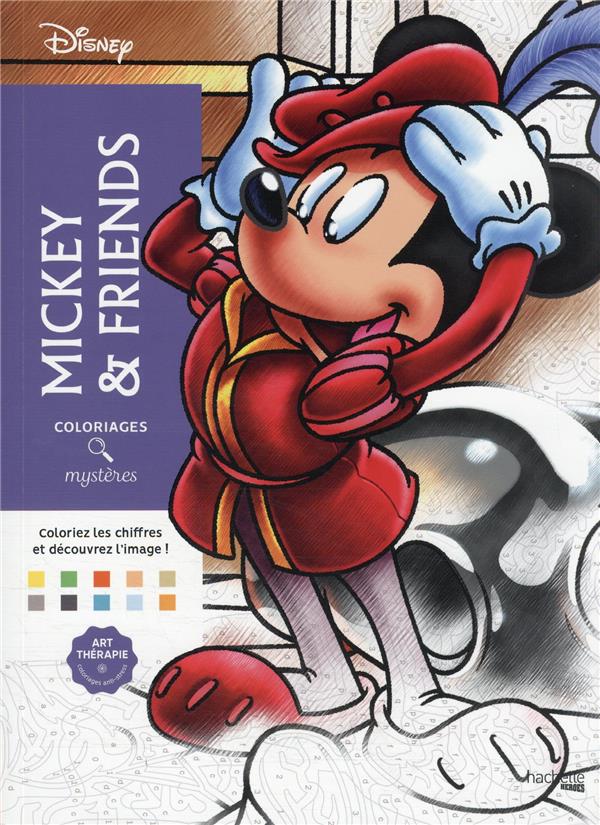 Art-thérapie - coloriages mystères : Mickey & friends - Livres Coloriage