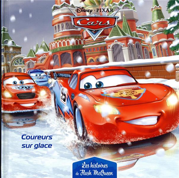 Cars - les histoires de Flash McQueen Tome 8 : coureurs sur glace :  Disney.Pixar - 2017868027 - Livres pour enfants dès 3 ans