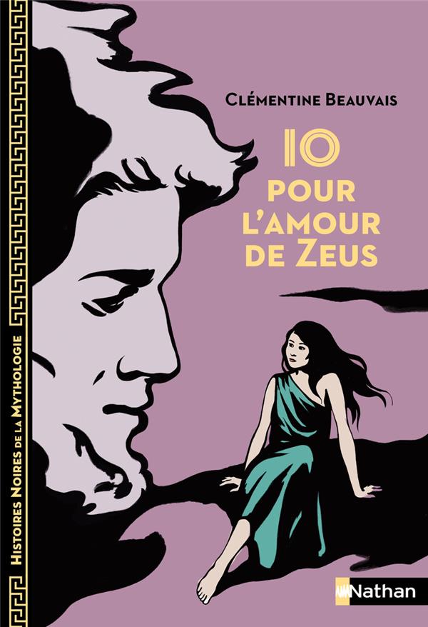 couverture de : Io, pour l'amour de Zeus