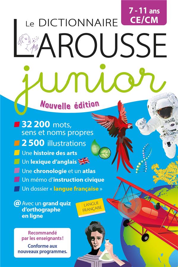 Le dictionnaire Larousse junior : Collectif - 2036019412 - Dictionnaire  Français - Dictionnaires et Atlas