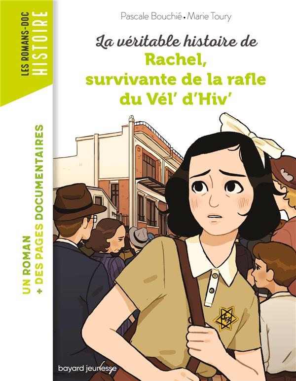 La véritable histoire de Rachel, survivante de la rafle du Vél' d'Hiv