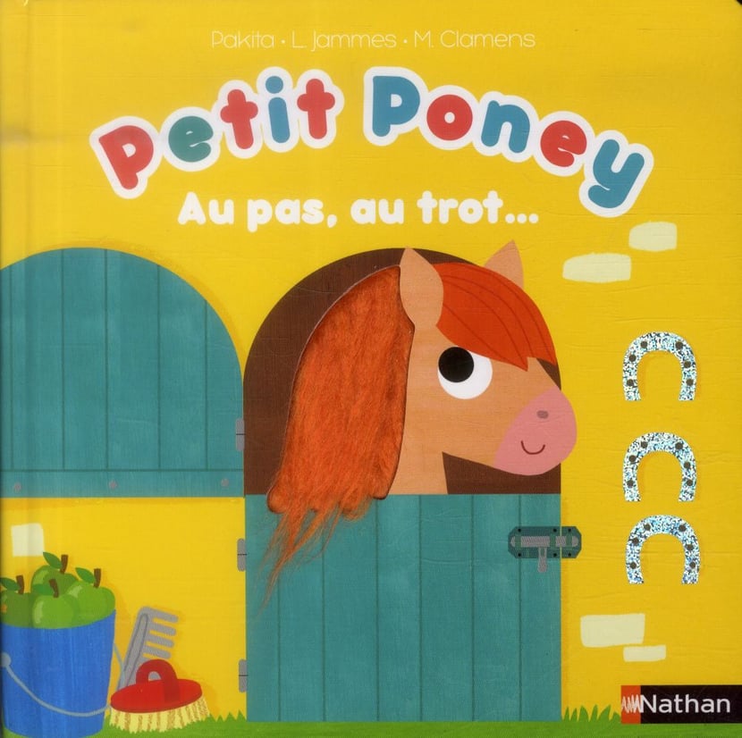 Petit poney - au pas, au trot : Laurence Jammes,Pakita,Marc Clamens -  2092550276 - Livres pour enfants dès 3 ans