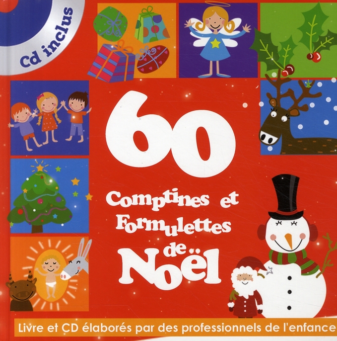 60 comptines et formulettes pour maternelle : livre et CD élaborés par des  professionnels de l'enfance - Détail