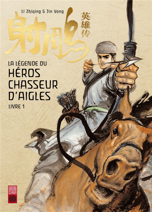 La legende du heros chasseur d aigles t.1 2372590294 Mangas