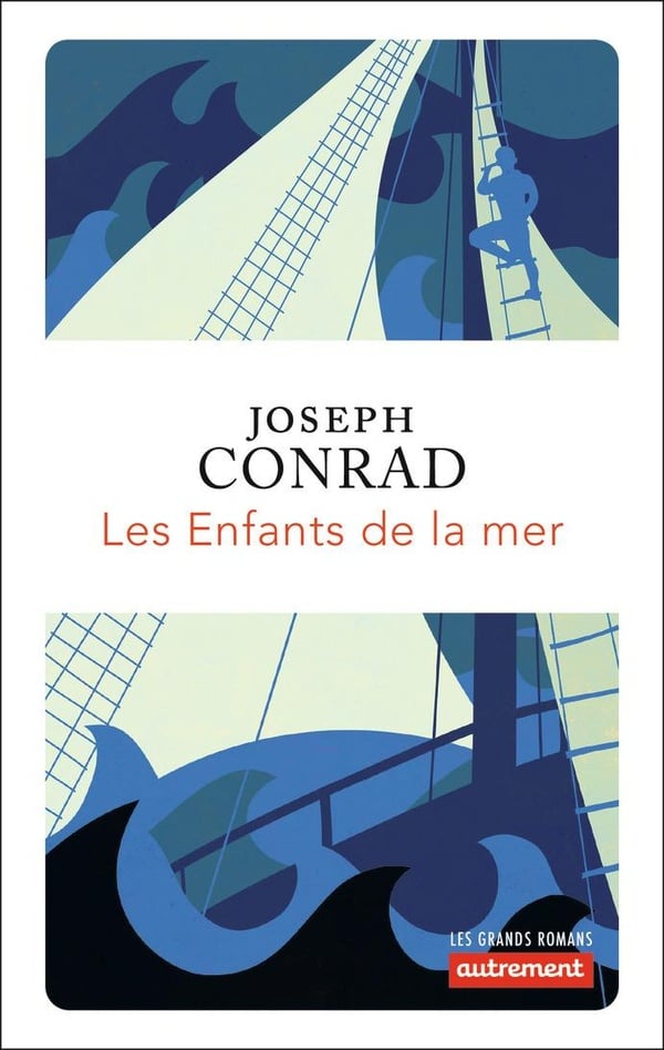 Les enfants de la mer : Joseph Conrad - Livres de poche | Cultura