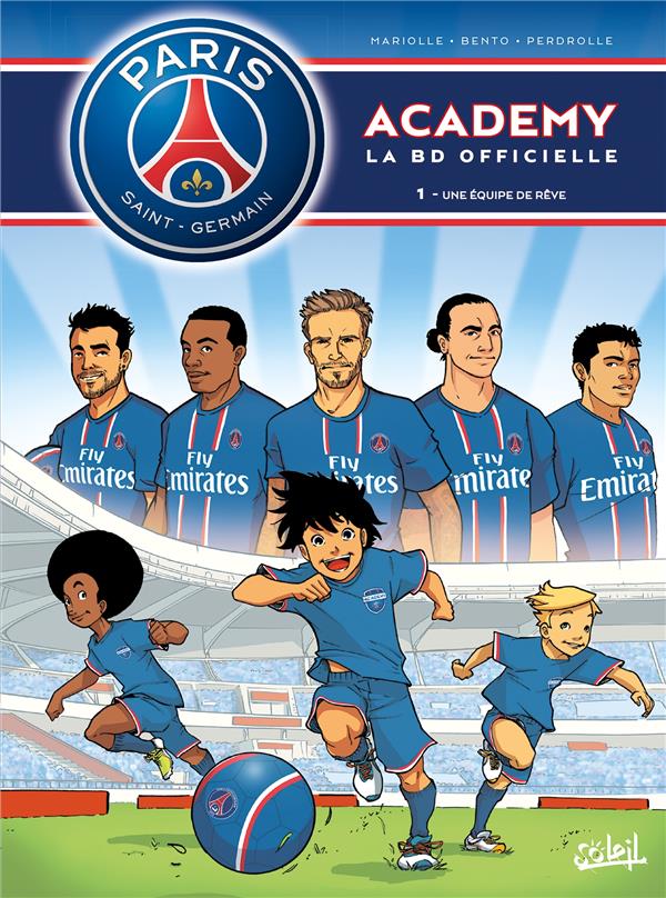 Paris Saint-Germain Academy - la BD officielle Tome 1 : une équipe