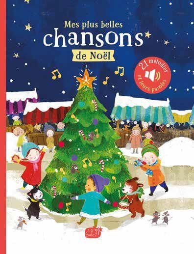 Mon livre sonore comptines et chansons : mes plus belles chansons de Noël :  Collectif - 2384531387 - Livres pour enfants dès 3 ans