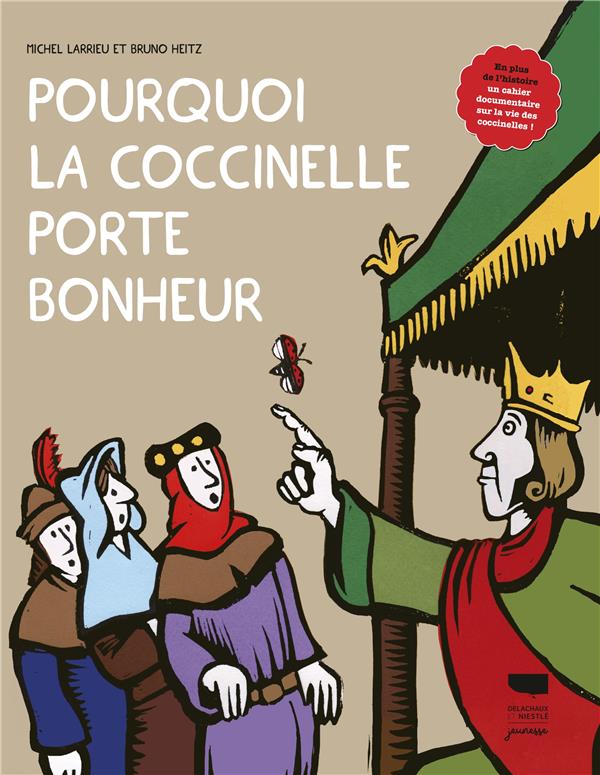 Pourquoi la coccinelle porte bonheur Michel Larrieu Bruno Heitz