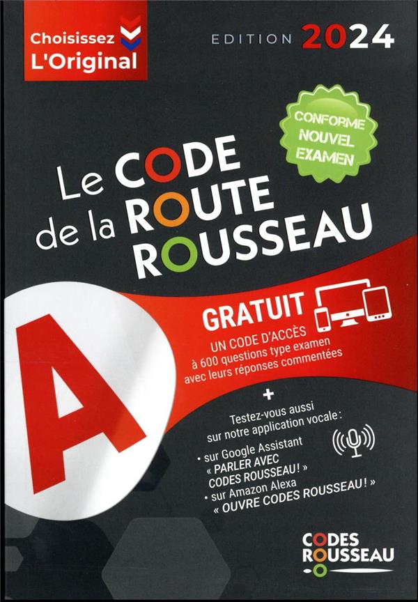 Code Rousseau : le code de la route - permis B (édition 2024) : Collectif -  2709516128