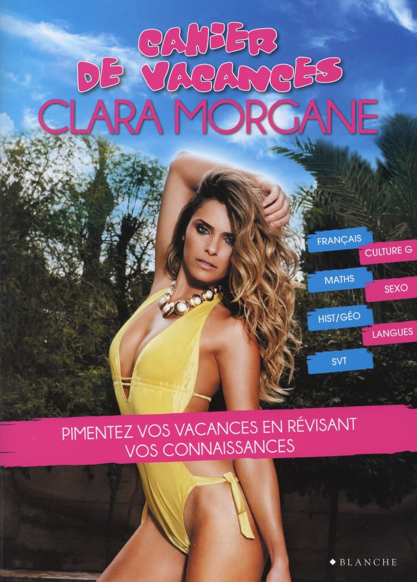 Cahier de vacances clara morgane 2015 : Clara Morgane - 2846285136 - Livre  vie de couple - Livre famille | Cultura