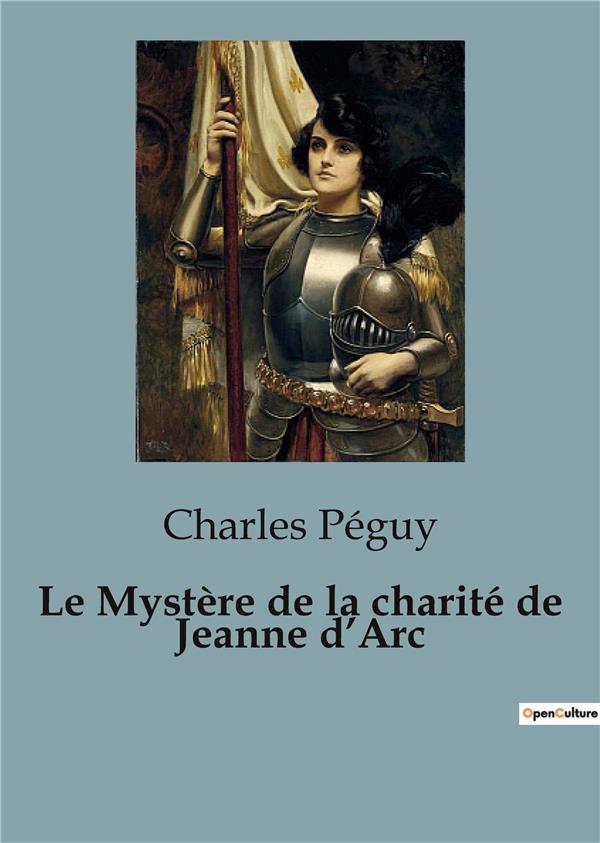 Le Mystère de la charité de Jeanne d'Arc Charles Péguy Livre