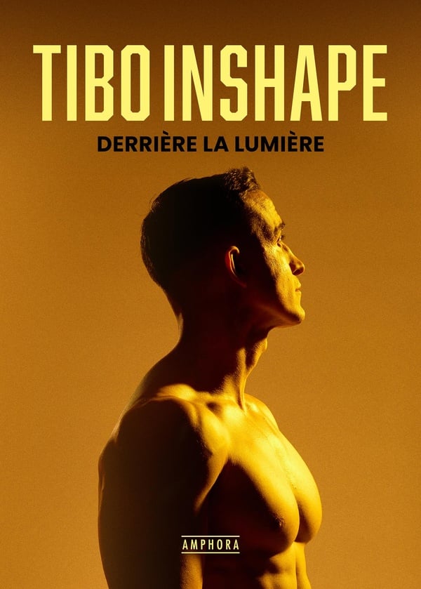 Derrière la lumière : Tibo Inshape- Livre de Sport | Cultura