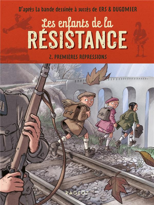 Les enfants de la résistance (Tome 2) - FichesPédagogiques.com
