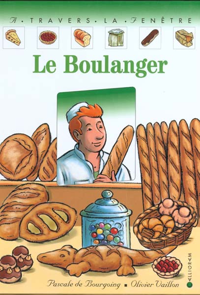 Le boulanger Pascale De Bourgoing Livres pour enfants dès