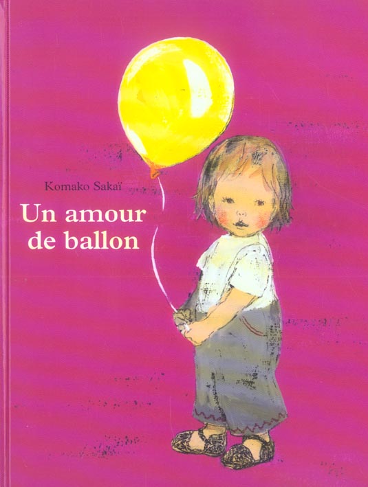 Un amour de ballon : Komako Sakaï - 2211077668 - Livres pour enfants dès 3  ans