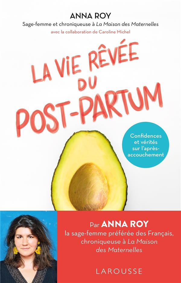 Le post-partum dure 3 ans - Caroline Michel, Anna Roy - Librairie-Café La  Tache Noire