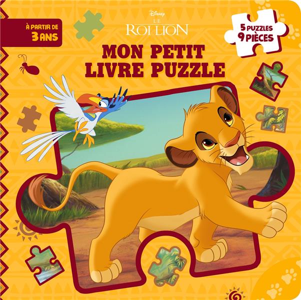 Mon petit livre puzzle - le roi lion : Disney - 2017054704