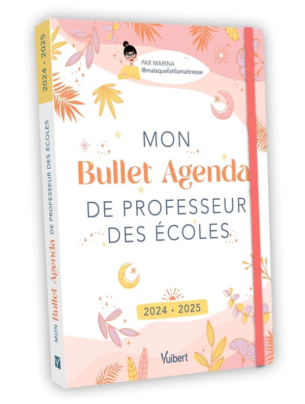 Mon Bullet Agenda de professeur des écoles Pour une année zen et