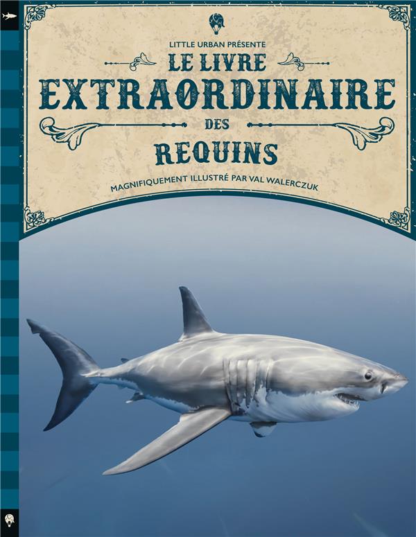 Le livre extraordinaire des requins : Barbara Taylor - 2374084655