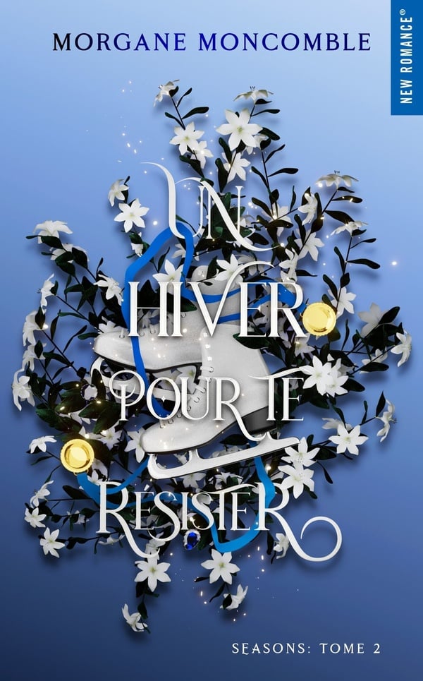 Seasons Tome 2 : Un hiver pour te résister